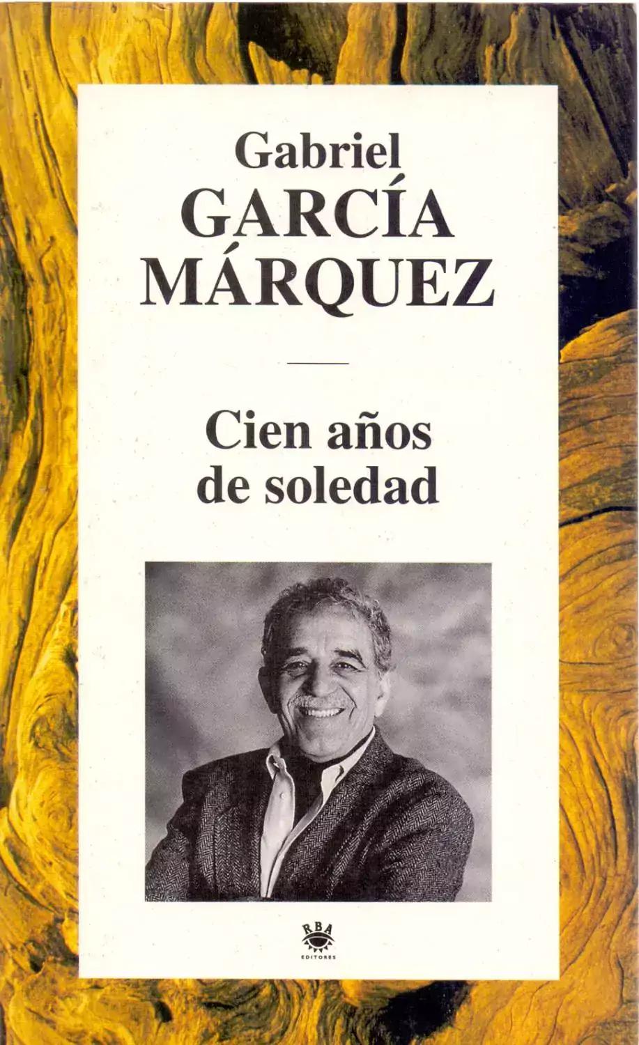 "Cien años de soledad" de Gabriel García Márquez