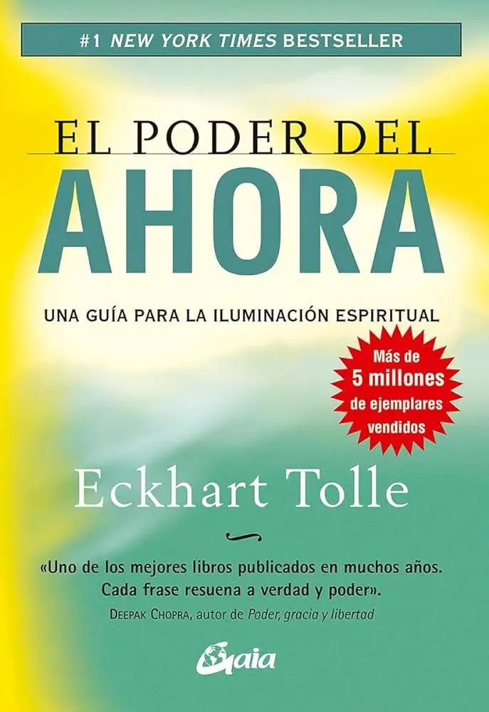 El Poder del Ahora de Eckart Tolle