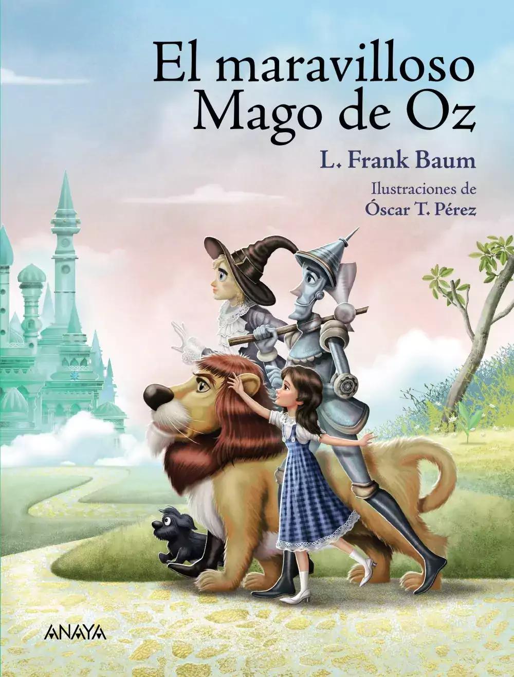 "El mago de Oz" de L. Frank Baum - 8 a 12 años