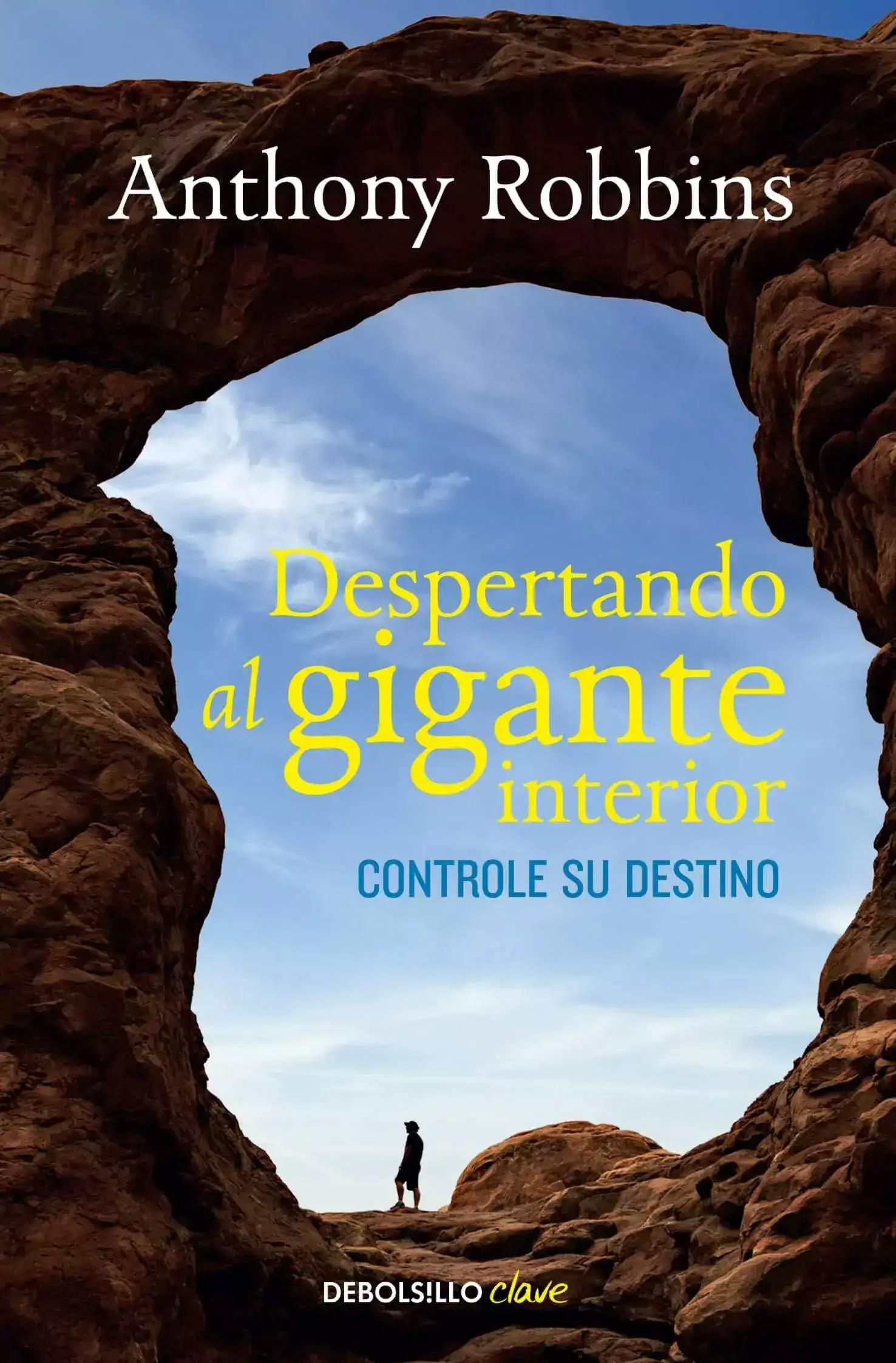 Despertando al Gigante Interior - Tony Robbins