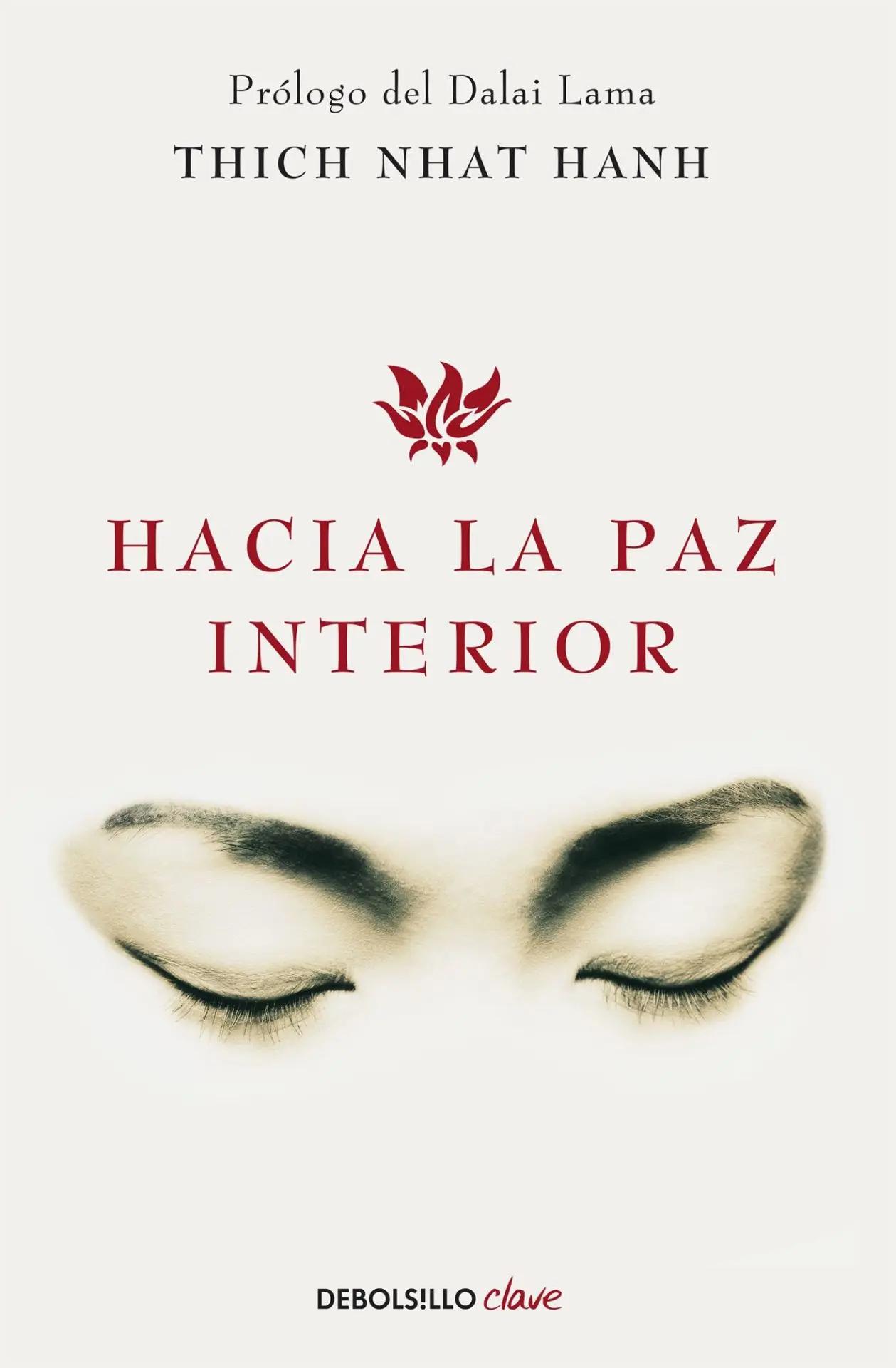 Hacia la Paz Interior de Thich Nhat Hanh