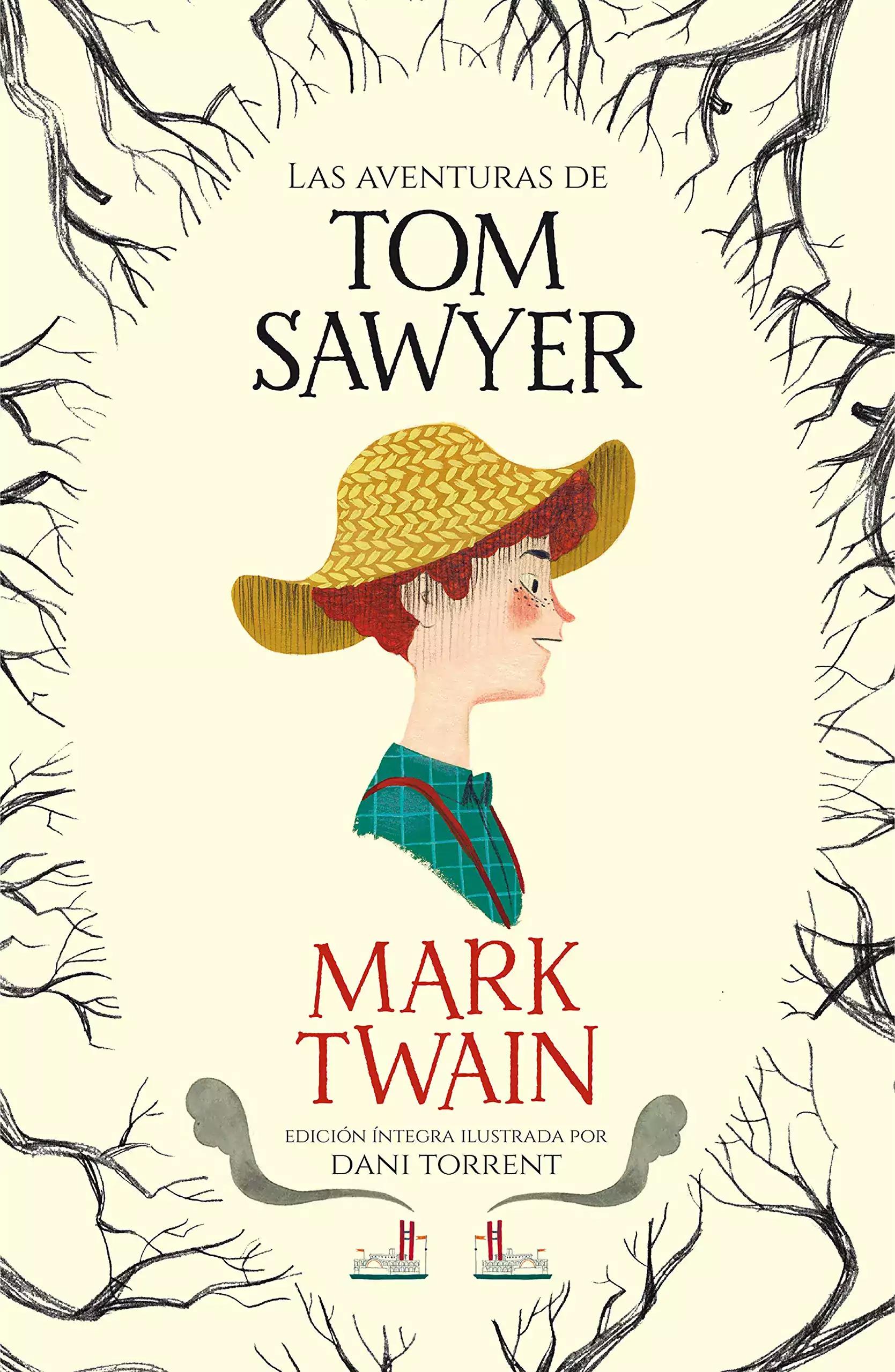 "Las aventuras de Tom Sawyer" de Mark Twain - 8 a 12 años
